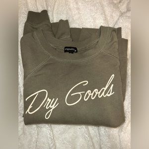 Dry Goods sweatshirt